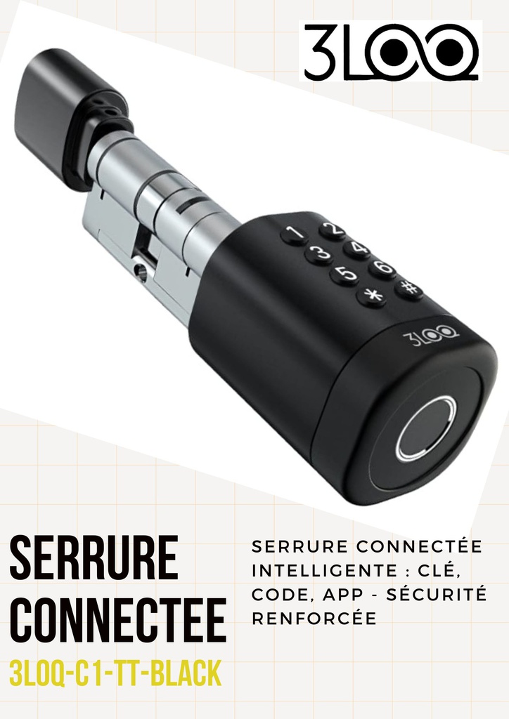 Serrure Connectée Intelligente 3LOQ : Clé, Code, App - Sécurité Renforcée